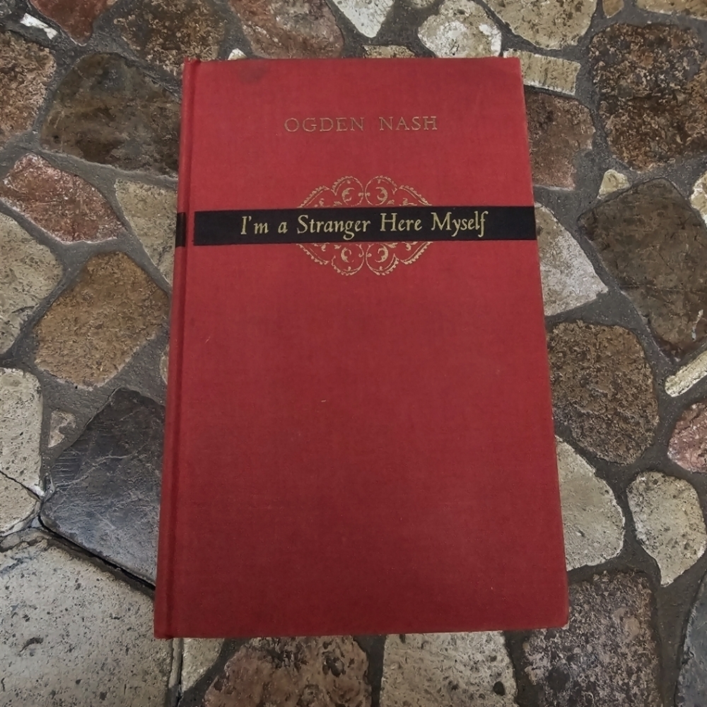 Rare Vintage 1938 Ogden Nash First Edition - "I'm a Stranger Here Myself" Poetry